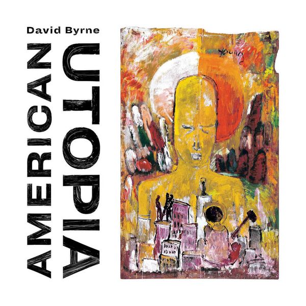 Album artwork of 'American Utopia' by David Byrne
