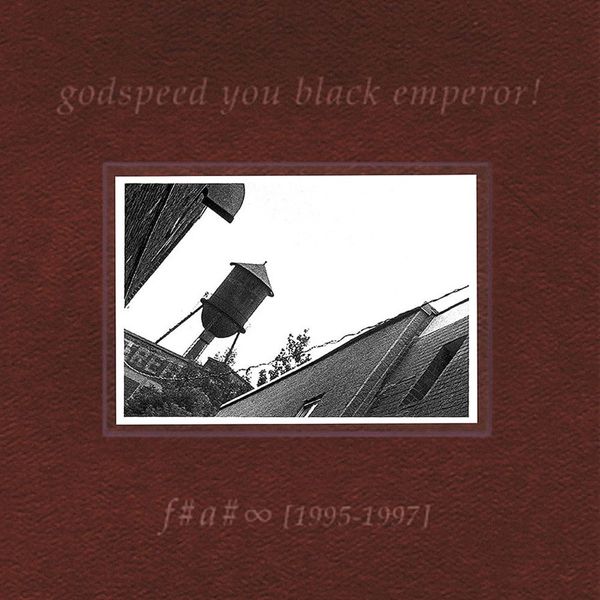 Album artwork of 'F♯ A♯ ∞' by Godspeed You! Black Emperor