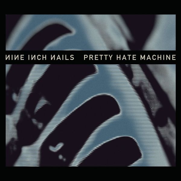 Album artwork of 'Pretty Hate Machine' by Nine Inch Nails