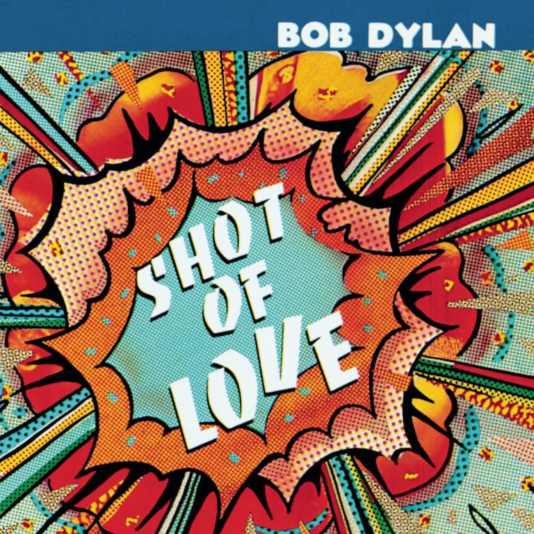 Album artwork of 'Shot of Love' by Bob Dylan